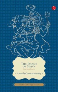 cover of the book The Dance of Shiva: Fourteen Essays