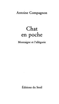 cover of the book Chat en poche Montaigne et l'allégorie