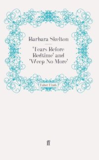 cover of the book 'Tears Before Bedtime' and 'Weep No More'