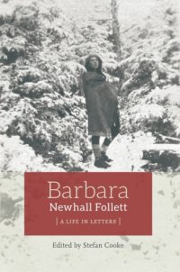 cover of the book Barbara Newhall Follett: a life in letters