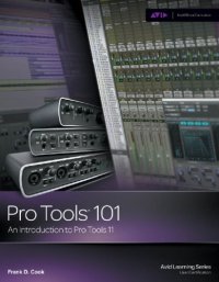 cover of the book Pro Tools 101: an introduction to Pro Tools 11