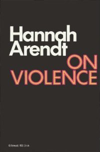 cover of the book On Violence (Harvest Book)