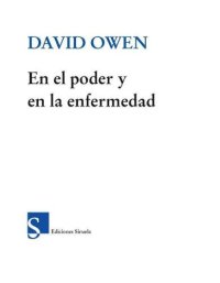 cover of the book En el poder y en la enfermedad: enfermedades de jefes de Estado y de Gobierno en los últimos cien años