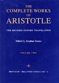 cover of the book The complet works of Aristotle : the revised Oxford translation