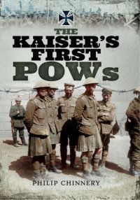 cover of the book The Kaiser's First POWs