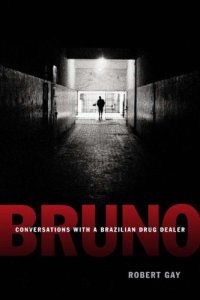 cover of the book Bruno: conversations with a Brazilian drug dealer