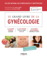 cover of the book Le grand livre de la gynécologie