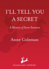 cover of the book I'll tell you a secret: a memory of seven summers