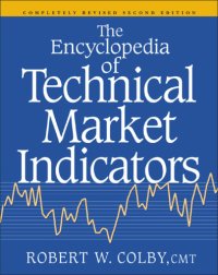 cover of the book The Encyclopedia of Technical Market Indicators