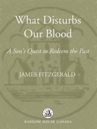 cover of the book What disturbs our blood: a son's quest to redeem the past