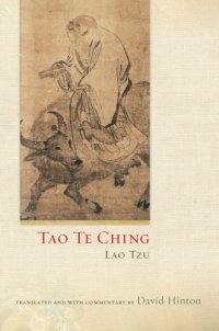 cover of the book The four chinese classics: Tao Te Ching, Chuang Tzu, Analects, Mencius