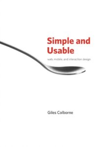 cover of the book Simple and usable Web, mobile, and interaction design