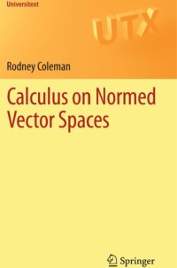 cover of the book Calculus on normed vector spaces