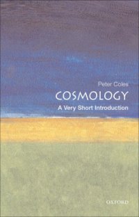 cover of the book Cosmology: A Very Short Introduction