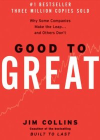 cover of the book Good to great: why some companies make the leap--and others don't