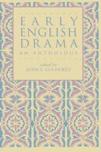 cover of the book Early English drama: an anthology