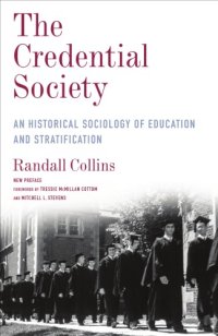 cover of the book The credential society: an historical sociology of education and stratification: new preface to the Legacy Edition