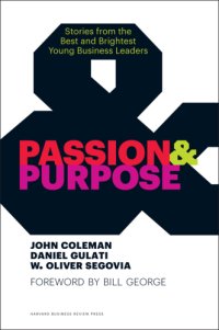 cover of the book Passion & purpose: stories from the best and brightest young business leaders