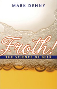 cover of the book Froth!: the science of beer