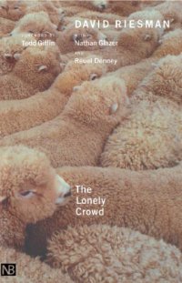 cover of the book The lonely crowd: a study of the changing American character