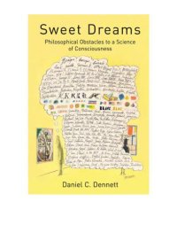 cover of the book Sweet dreams: philosophical obstacles to a science of consciousness