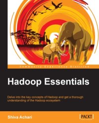 cover of the book Hadoop essentials: delve into the key concepts of Hadoop and get a thorough understanding of the Hadoop ecosystem