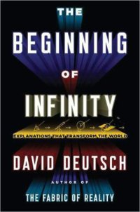 cover of the book The Beginning of Infinity: Explanations That Transform the World