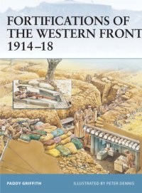 cover of the book Fortifications of the Western Front 1914-18