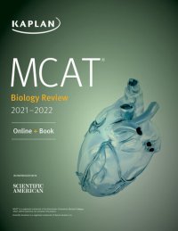 cover of the book MCAT Biology Review 2021-2022 ; Online + Book (Kaplan Test Prep) by Kaplan Test Prep