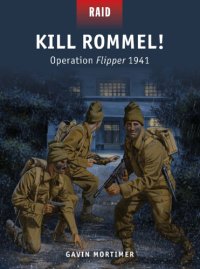 cover of the book Kill Rommel!: Operation Flipper 1941