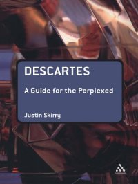 cover of the book Descartes: A Guide for the Perplexed