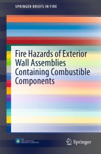 cover of the book Fire Hazards of Exterior Wall Assemblies Containing Combustible Components