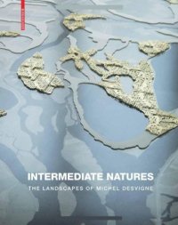 cover of the book Natures Intermédiaires: les paysages de Michel Desvigne