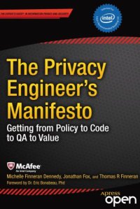 cover of the book The privacy engineer's manifesto getting from policy to code to QA to value