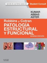 cover of the book Robbins y Cotran. Patología estructural y funcional + StudentConsult