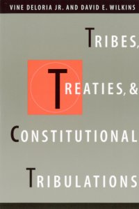 cover of the book Tribes, Treaties, and Constitutional Tribulations