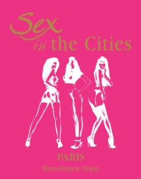 cover of the book Sex in the Cities Vol 3 (Paris)