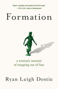 cover of the book Formation: a woman's memoir of stepping out of line