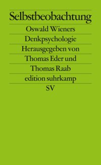 cover of the book Selbstbeobachtung Oswald Wieners Denkpsychologie