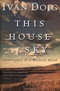 cover of the book This house of sky: landskapes of a western mind