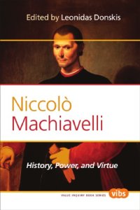 cover of the book Niccolò Machiavelli history, power, and virtue