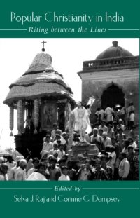 cover of the book Popular Christianity in India: Riting Between the Lines