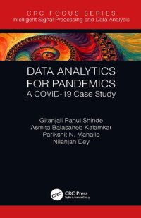 cover of the book Data Analytics for Pandemics: A COVID-19 Case Study (Intelligent Signal Processing and Data Analysis)