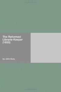 cover of the book The Reformed Librarie-Keeper