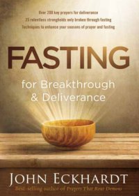 cover of the book Fasting for breakthrough & deliverance