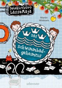 cover of the book Das Schwimmbadgeheimnis: Detektivbüro LasseMaja