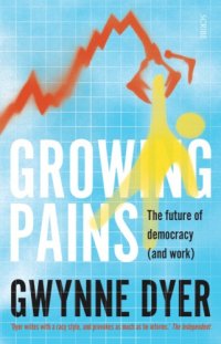 cover of the book Growing pains: the future of democracy (and work)