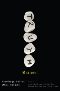 cover of the book Truth matters: knowledge, politics, ethics, religion