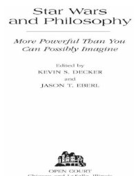 cover of the book Star Wars and philosophy: more powerful than you can possibly imagine