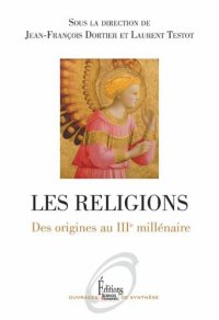 cover of the book Les religions. Des origines au IIIème millénaire